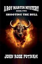 Shooting the Bull