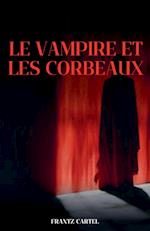 Le vampire et les corbeaux