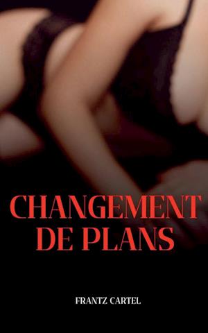 Changement de plans