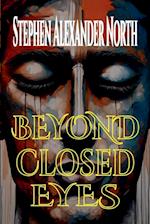 Beyond Closed Eyes