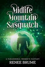 Midlife Mountain Sasquatch