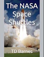 The NASA Space Shuttles