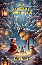 The Enchanted Reindeer Bell