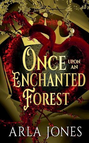 Once Upon An Enchanted Forest