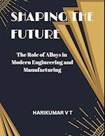 Shaping the Future