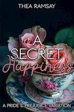 A Secret Happiness