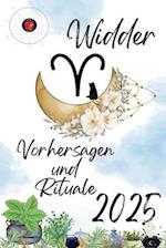 Widder Vorhersagen und Rituale 2025