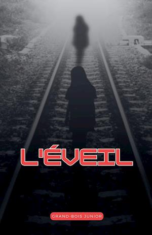 L'éveil