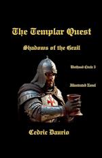 The Templar Quest- Shadows of the Grail