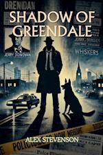 Shadow of Greendale