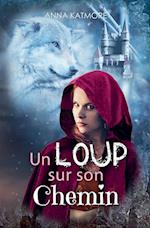 Un Loup sur son Chemin