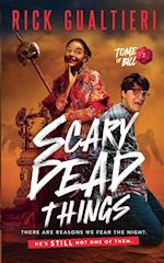 Scary Dead Things