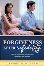 Forgiveness After Infidelity