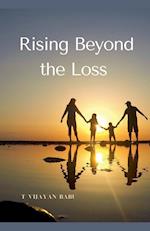 Rising Beyond the Loss