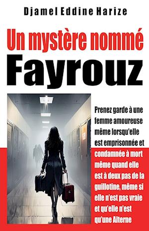 Un mystère nommé Fayrouz