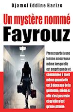 Un mystère nommé Fayrouz