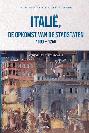 Italië, de opkomst van de stadstaten 1000 - 1250