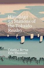 Hiroshige 53 Stations of the Tokaido Reisho