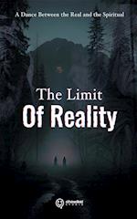 The Limit of Reality