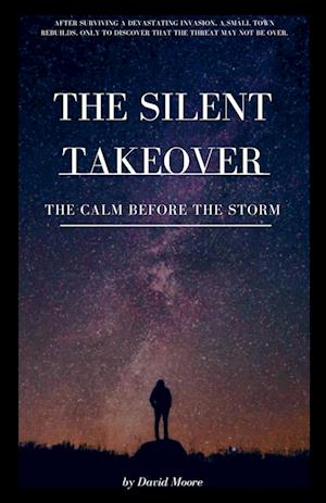 The Silent Takeover