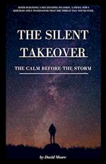 The Silent Takeover