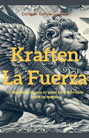 Kraften / La Fuerza