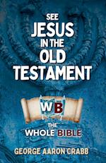 See Jesus in the Old Testament