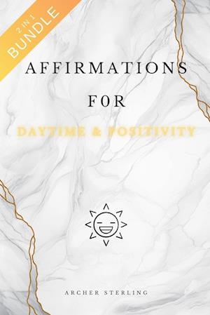 Affirmations For Daytime & Positivity 2 In 1 Bundle