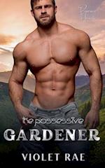 The Possessive Gardener