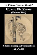 How to Fix Karate (Book Two)