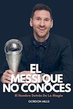 El Messi que no Conoces