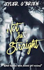 Not Just Straight