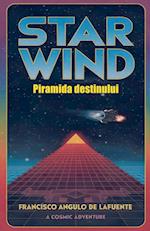 Star Wind Piramida destinului