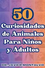 50 Curiosidades de Animales Para Niños y Adultos