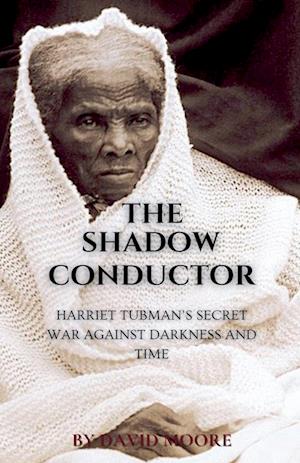 The Shadow Conductor