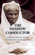 The Shadow Conductor