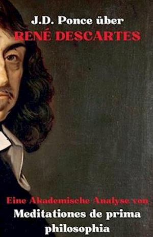 J.D. Ponce über René Descartes