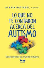 Lo que no te contaron acerca del autismo