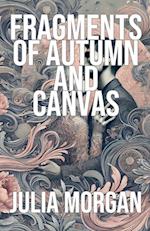 Fragments of Autumn and Canvas