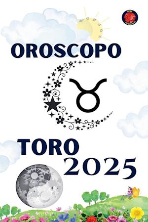 Toro Oroscopo  2025