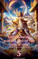 The Immortal Martial God of the Apocalypse