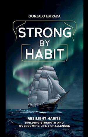 Strong by Habit