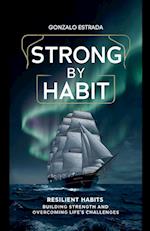 Strong by Habit