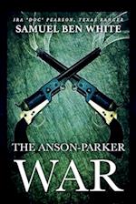 Texas Ranger Ira 'Doc' Pearson - The Anson-Parker War