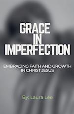 Grace in Imperfection