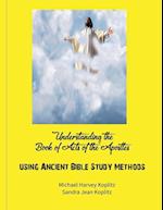 Understanding the book of the Acts of the Apostles