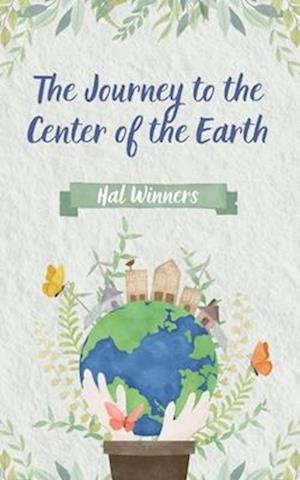 The Journey to the Center of the Earth