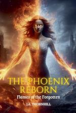 The Phoenix Reborn