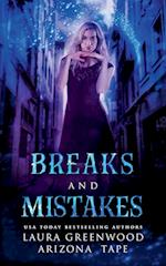 Breaks And Mistakes