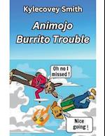 Animojo: Burrito Trouble